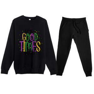 Mardi Gras Let Good Times Roll Funny Party Gift Premium Crewneck Sweatsuit Set