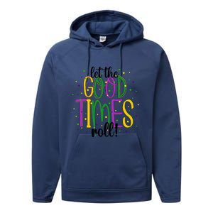 Mardi Gras Let Good Times Roll Funny Party Gift Performance Fleece Hoodie