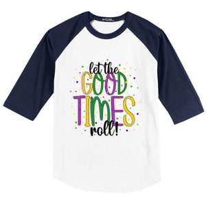 Mardi Gras Let Good Times Roll Funny Party Gift Baseball Sleeve Shirt