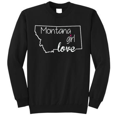 Montana Girl Love Montana State Home Sweatshirt