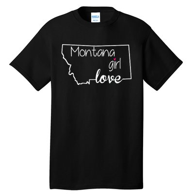 Montana Girl Love Montana State Home Tall T-Shirt