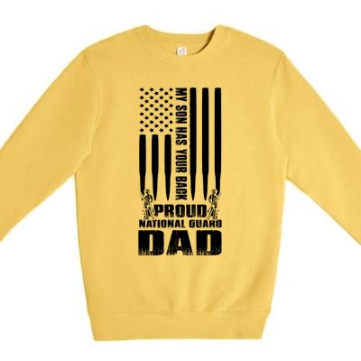 Mens Gift My Son Has Your Back Proud National Guard Dad Army Dad Gift Premium Crewneck Sweatshirt