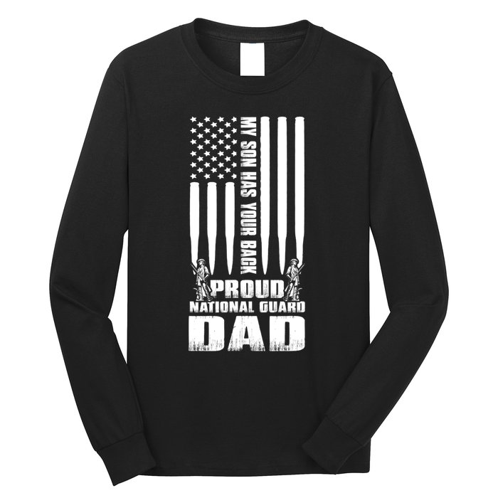 Mens Gift My Son Has Your Back Proud National Guard Dad Army Dad Gift Long Sleeve Shirt