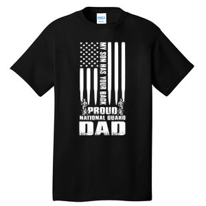 Mens Gift My Son Has Your Back Proud National Guard Dad Army Dad Gift Tall T-Shirt