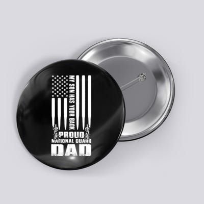 Mens Gift My Son Has Your Back Proud National Guard Dad Army Dad Gift Button