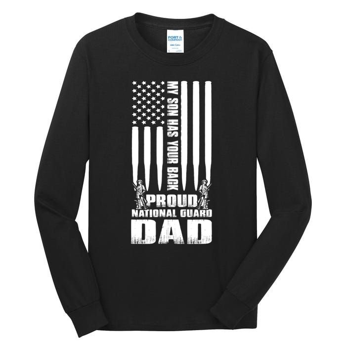 Mens Gift My Son Has Your Back Proud National Guard Dad Army Dad Gift Tall Long Sleeve T-Shirt