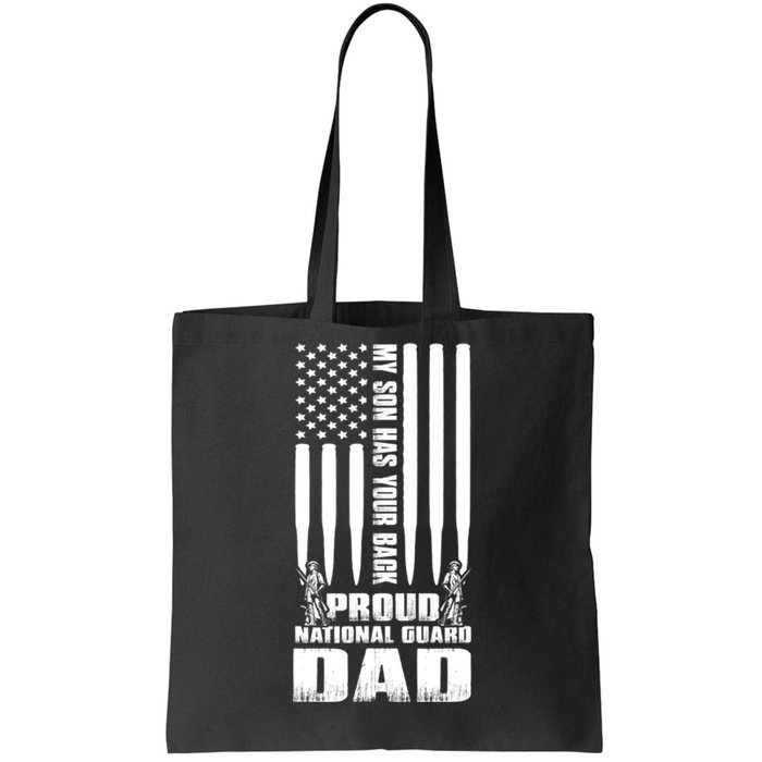 Mens Gift My Son Has Your Back Proud National Guard Dad Army Dad Gift Tote Bag