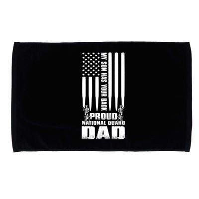 Mens Gift My Son Has Your Back Proud National Guard Dad Army Dad Gift Microfiber Hand Towel