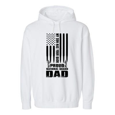 Mens Gift My Son Has Your Back Proud National Guard Dad Army Dad Gift Garment-Dyed Fleece Hoodie