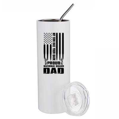 Mens Gift My Son Has Your Back Proud National Guard Dad Army Dad Gift Stainless Steel Tumbler