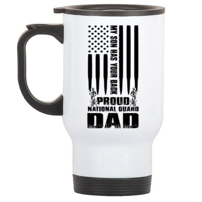 Mens Gift My Son Has Your Back Proud National Guard Dad Army Dad Gift Stainless Steel Travel Mug