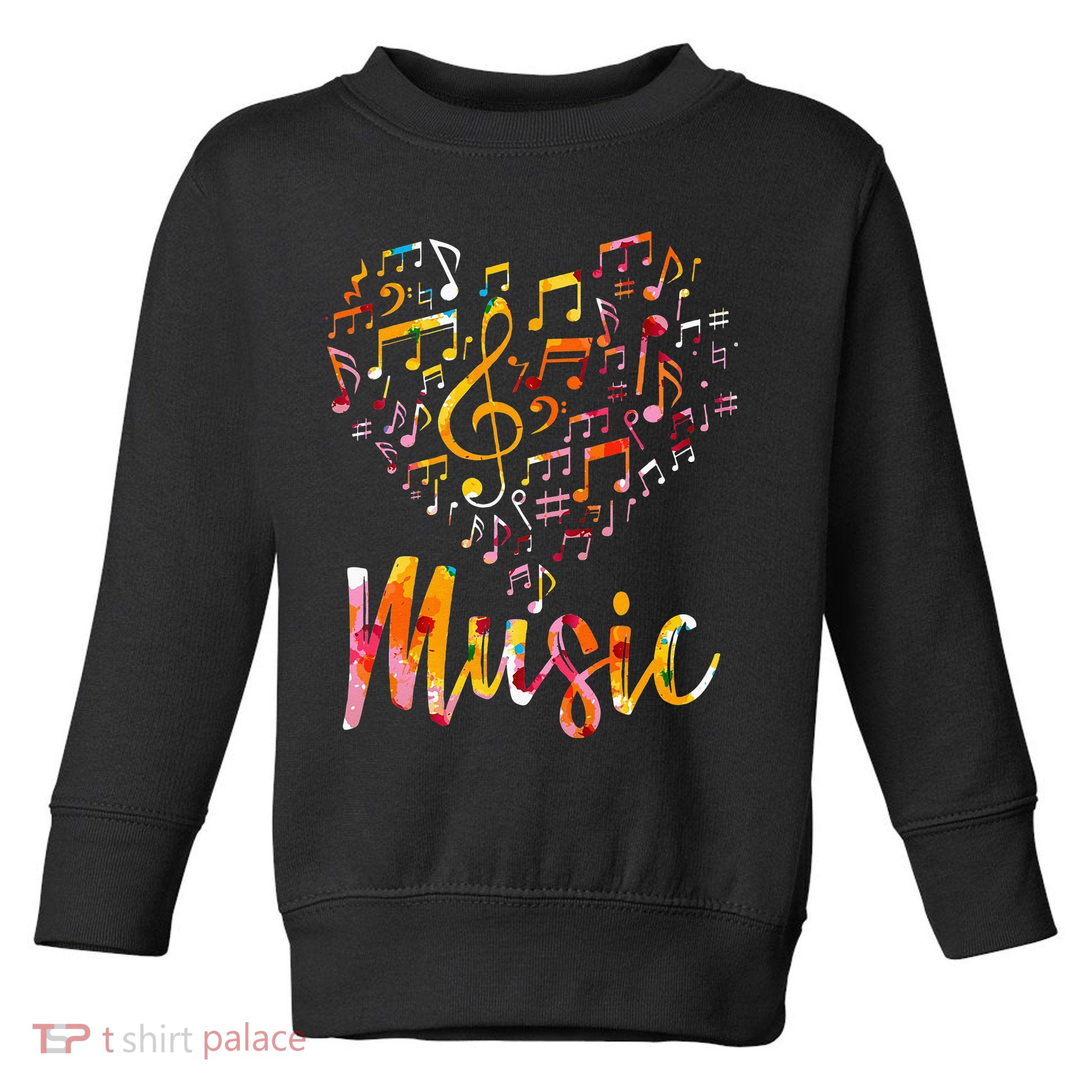 Musician Gift Musical Instrument Music Notes Treble Clef Toddler Sweatshirt