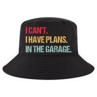 Mechanics Garage Mechanic I Can't I Have Plans In The Garage Cute Gift Cool Comfort Performance Bucket Hat