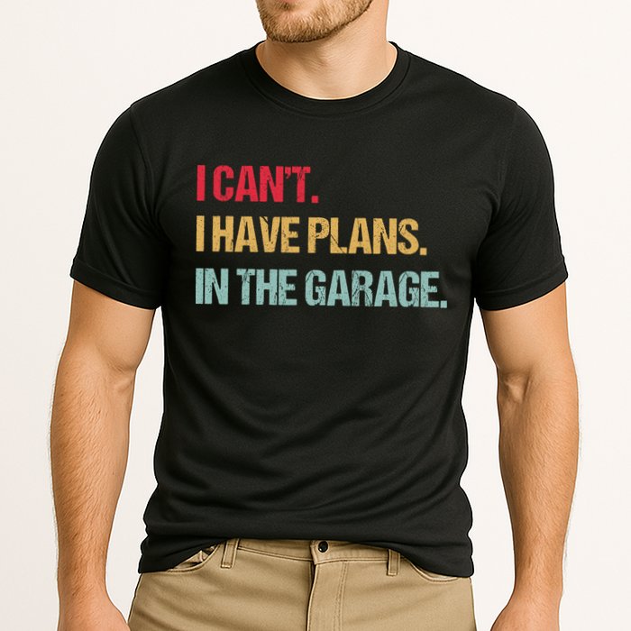 Mechanics Garage Mechanic I Can't I Have Plans In The Garage Cute Gift Cooling Performance Crew T-Shirt