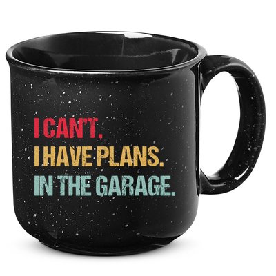 Mechanics Garage Mechanic I Can't I Have Plans In The Garage Cute Gift 15oz Campfire Ceramic Mug