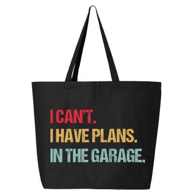 Mechanics Garage Mechanic I Can't I Have Plans In The Garage Cute Gift 25L Jumbo Tote