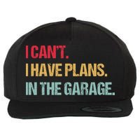 Mechanics Garage Mechanic I Can't I Have Plans In The Garage Cute Gift Wool Snapback Cap