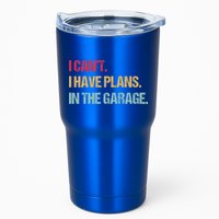 Mechanics Garage Mechanic I Can't I Have Plans In The Garage Cute Gift Tumbler