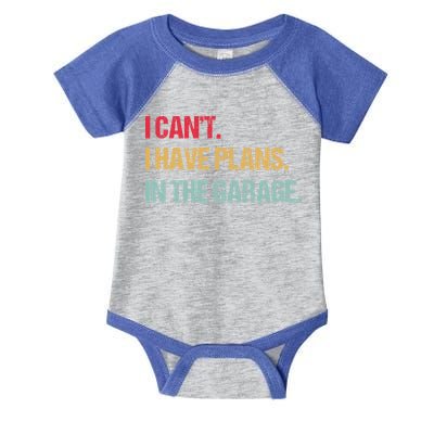 Mechanics Garage Mechanic I Can't I Have Plans In The Garage Cute Gift Infant Baby Jersey Bodysuit