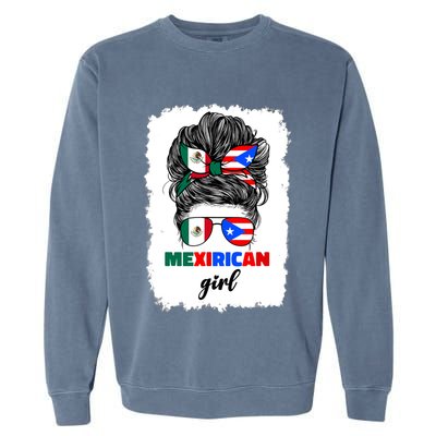 Mexirican Girl Mix Half Mexican And Puerto Rican Rico Flag Garment-Dyed Sweatshirt