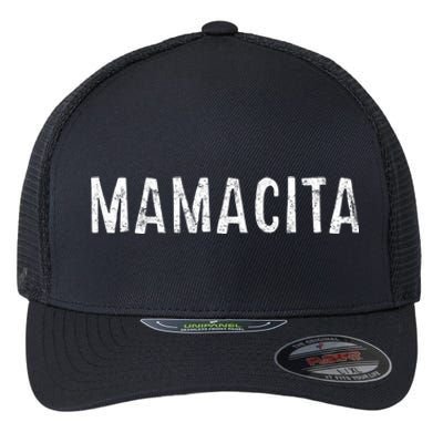 Mamacita Gift Flexfit Unipanel Trucker Cap