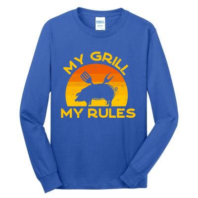 My Grill My Rules Funny Fathers Day Grillmaster Pork Bbq Gift Tall Long Sleeve T-Shirt