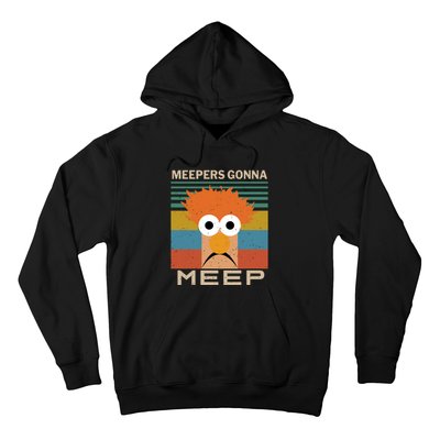 Meepers Gonna Meep Hoodie