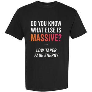 Massive Gaming Meme Funny Low Taper Fade Energy Meme Garment-Dyed Heavyweight T-Shirt