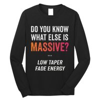 Massive Gaming Meme Funny Low Taper Fade Energy Meme Long Sleeve Shirt