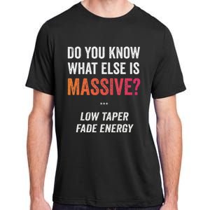 Massive Gaming Meme Funny Low Taper Fade Energy Meme Adult ChromaSoft Performance T-Shirt