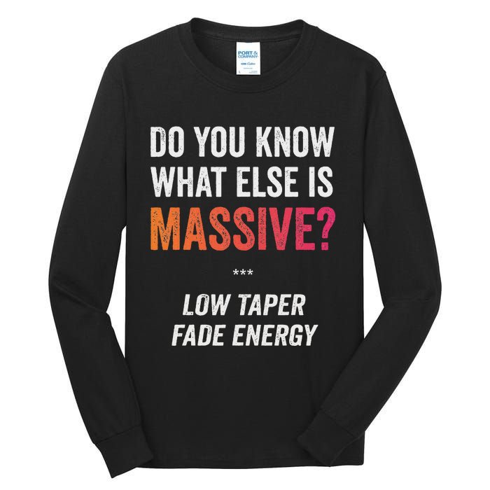 Massive Gaming Meme Funny Low Taper Fade Energy Meme Tall Long Sleeve T-Shirt