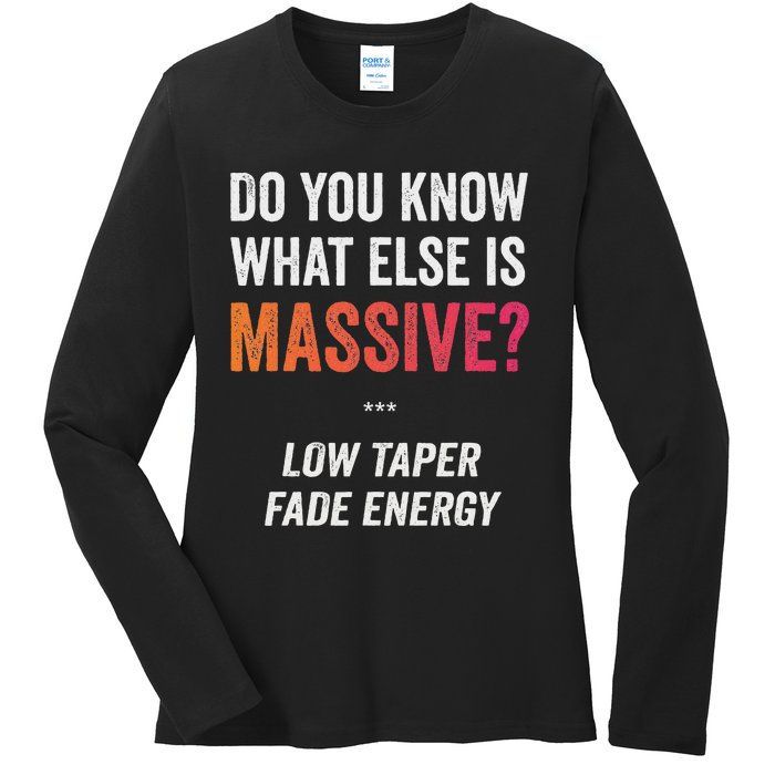 Massive Gaming Meme Funny Low Taper Fade Energy Meme Ladies Long Sleeve Shirt