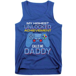 Man Gift My Highest Unlocked Achievet Calls Me Daddy Gift Tank Top