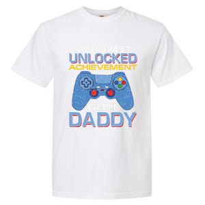 Man Gift My Highest Unlocked Achievet Calls Me Daddy Gift Garment-Dyed Heavyweight T-Shirt