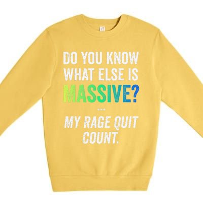 Massive Gaming Meme Rage Quit Gamers Humor Funny Gamer Premium Crewneck Sweatshirt