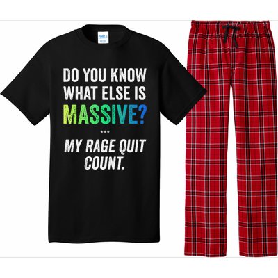 Massive Gaming Meme Rage Quit Gamers Humor Funny Gamer Pajama Set