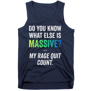 Massive Gaming Meme Rage Quit Gamers Humor Funny Gamer Tank Top