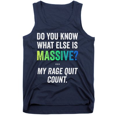 Massive Gaming Meme Rage Quit Gamers Humor Funny Gamer Tank Top