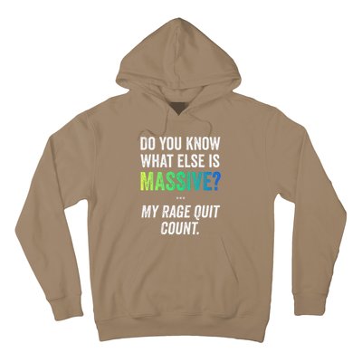 Massive Gaming Meme Rage Quit Gamers Humor Funny Gamer Hoodie