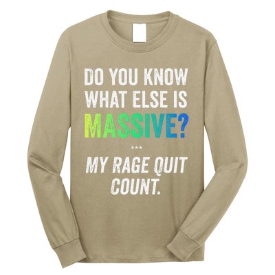 Massive Gaming Meme Rage Quit Gamers Humor Funny Gamer Long Sleeve Shirt