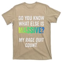 Massive Gaming Meme Rage Quit Gamers Humor Funny Gamer T-Shirt