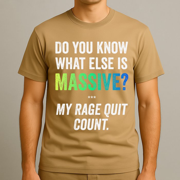Massive Gaming Meme Rage Quit Gamers Humor Funny Gamer T-Shirt