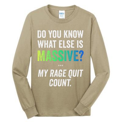 Massive Gaming Meme Rage Quit Gamers Humor Funny Gamer Tall Long Sleeve T-Shirt