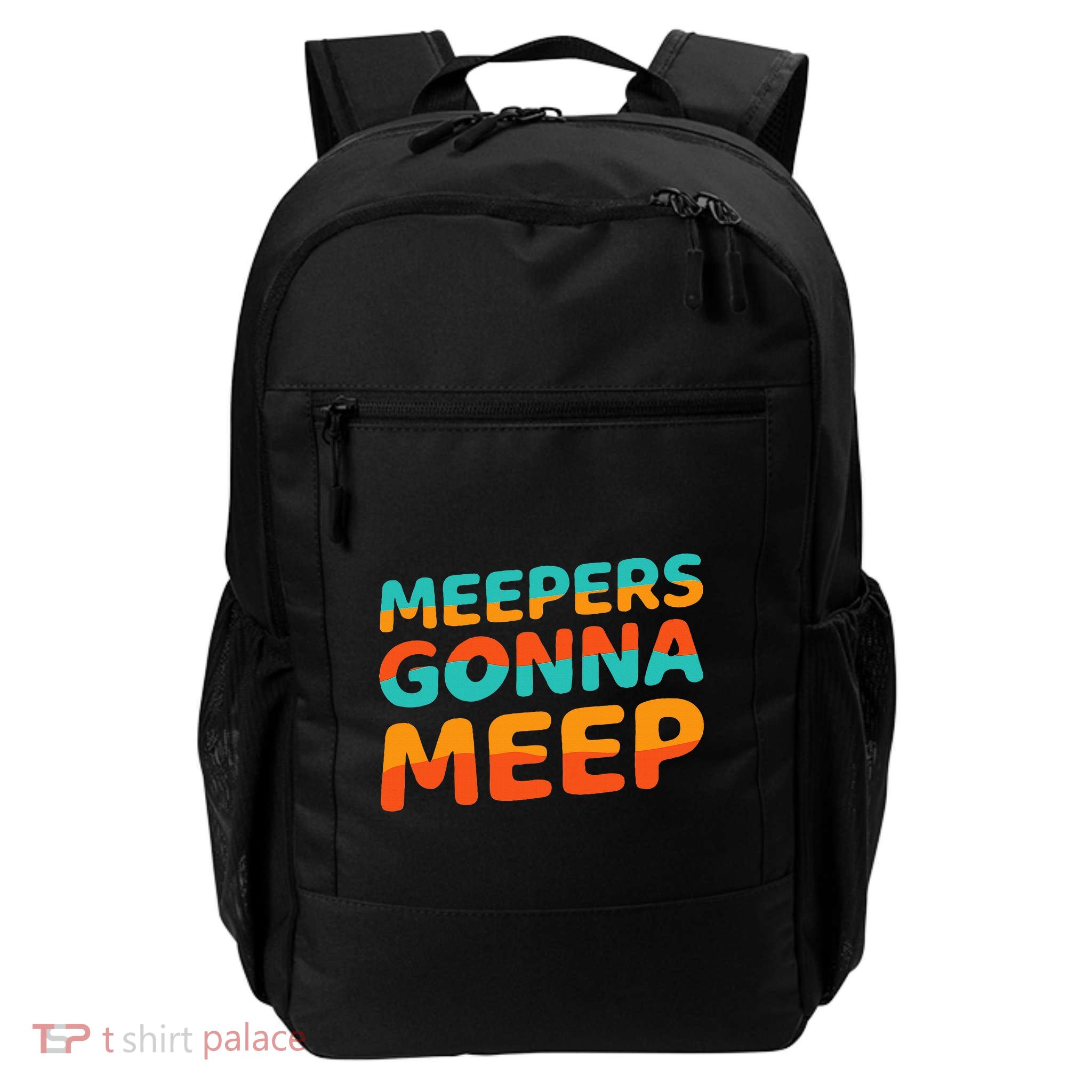 Meepers Gonna Meep Funny Slang Party Backpack