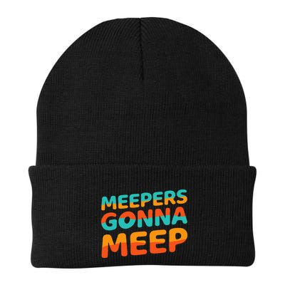 Meepers Gonna Meep Funny Slang Party Beanie