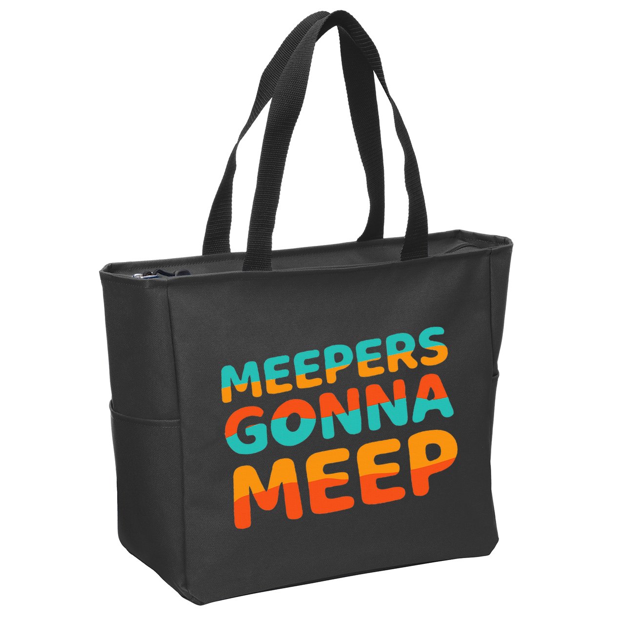 Meepers Gonna Meep Funny Slang Party Zip Tote Bag