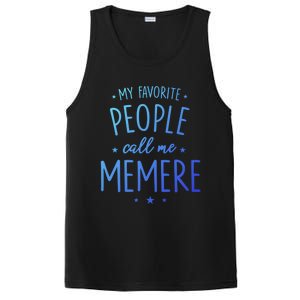 Memere Gift: My Favorite People Call Me Memere Funny Gift PosiCharge Competitor Tank