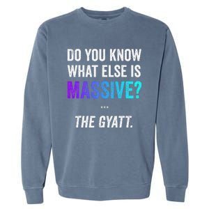 Massive Gaming Meme Funny Gen Alpha Gen Z Slang Gyatt Garment-Dyed Sweatshirt