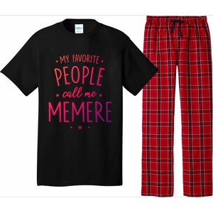 Memere Gift: My Favorite People Call Me Memere Funny Gift Pajama Set