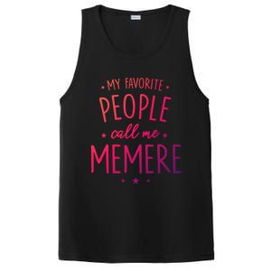 Memere Gift: My Favorite People Call Me Memere Funny Gift PosiCharge Competitor Tank